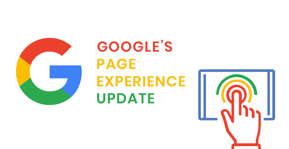 Google Page Experience Update Google Page Experience Update