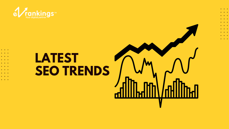 Latest SEO Trends Latest SEO Trends